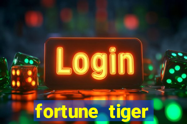 fortune tiger gratis teste